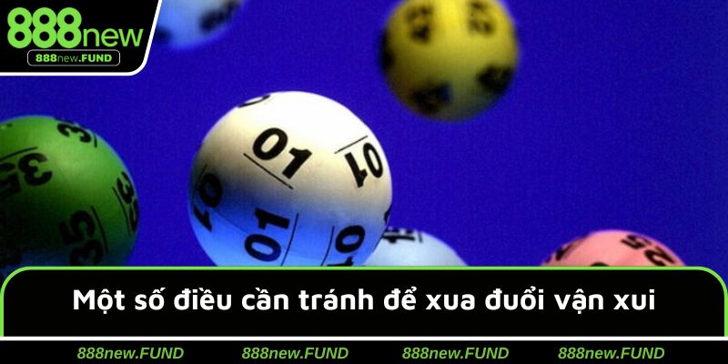 Một số điều cần tránh để xua đuổi vận xui