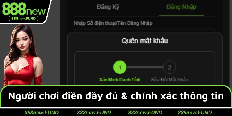 Người chơi điền đầy đủ & chính xác thông tin